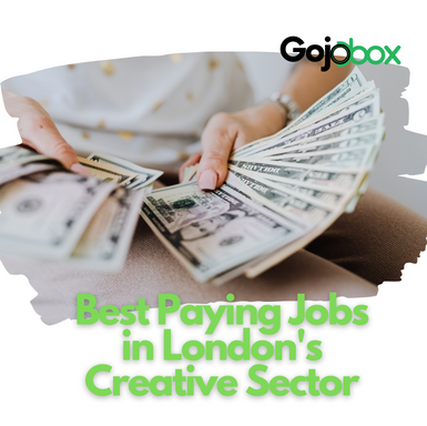Best Paying Jobs in London's Creative Sector