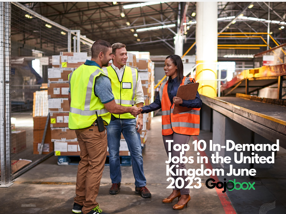 Top 10 In-Demand Jobs in the United Kingdom June 2023